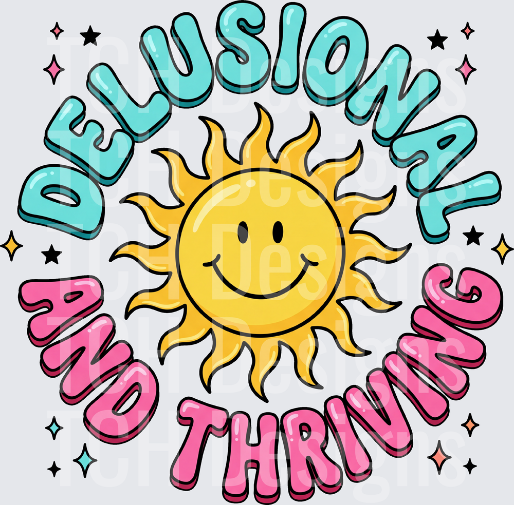 delusional and thriving hwds
