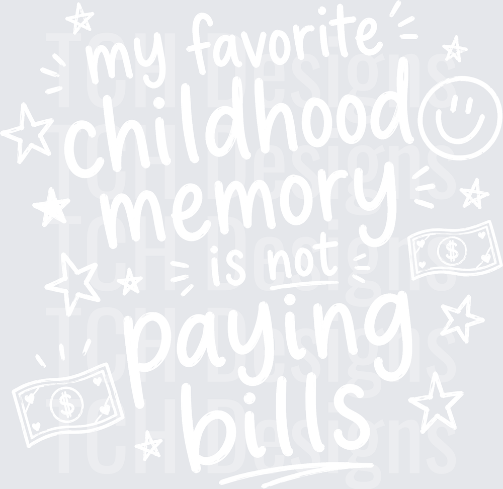 MY FAVORITE CHILDHOOD MEMORY white