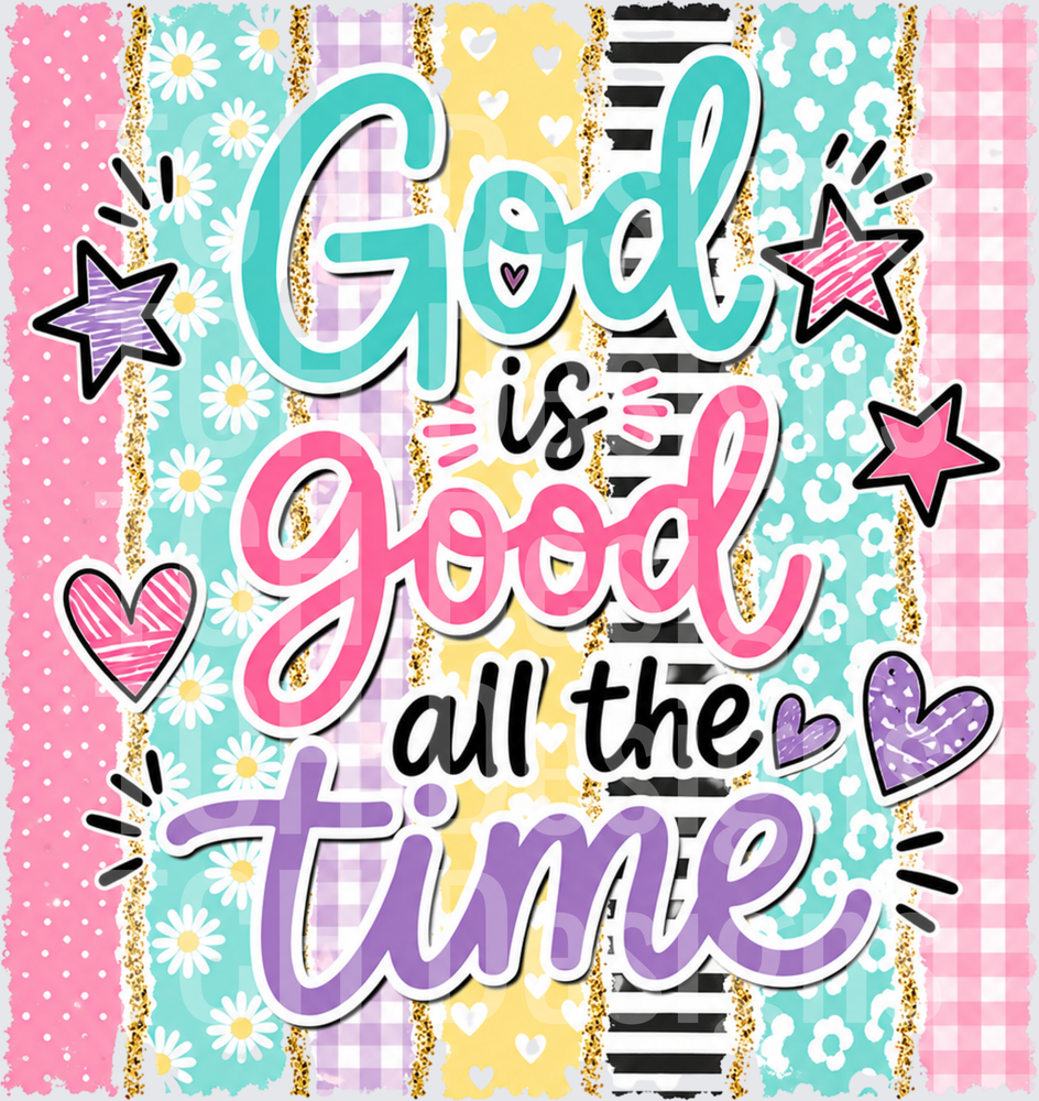Colorful God Is Good All The Time
