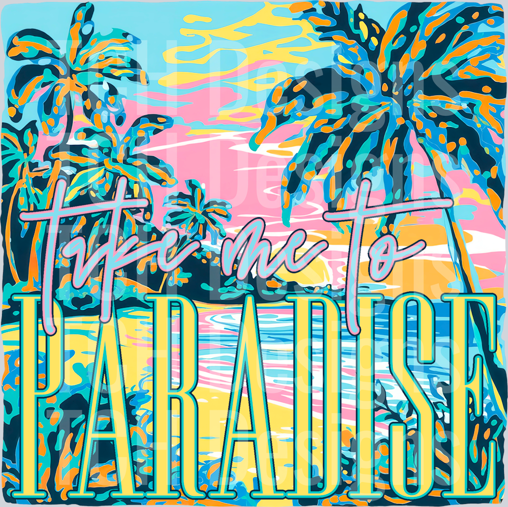 TakeMeToParadise