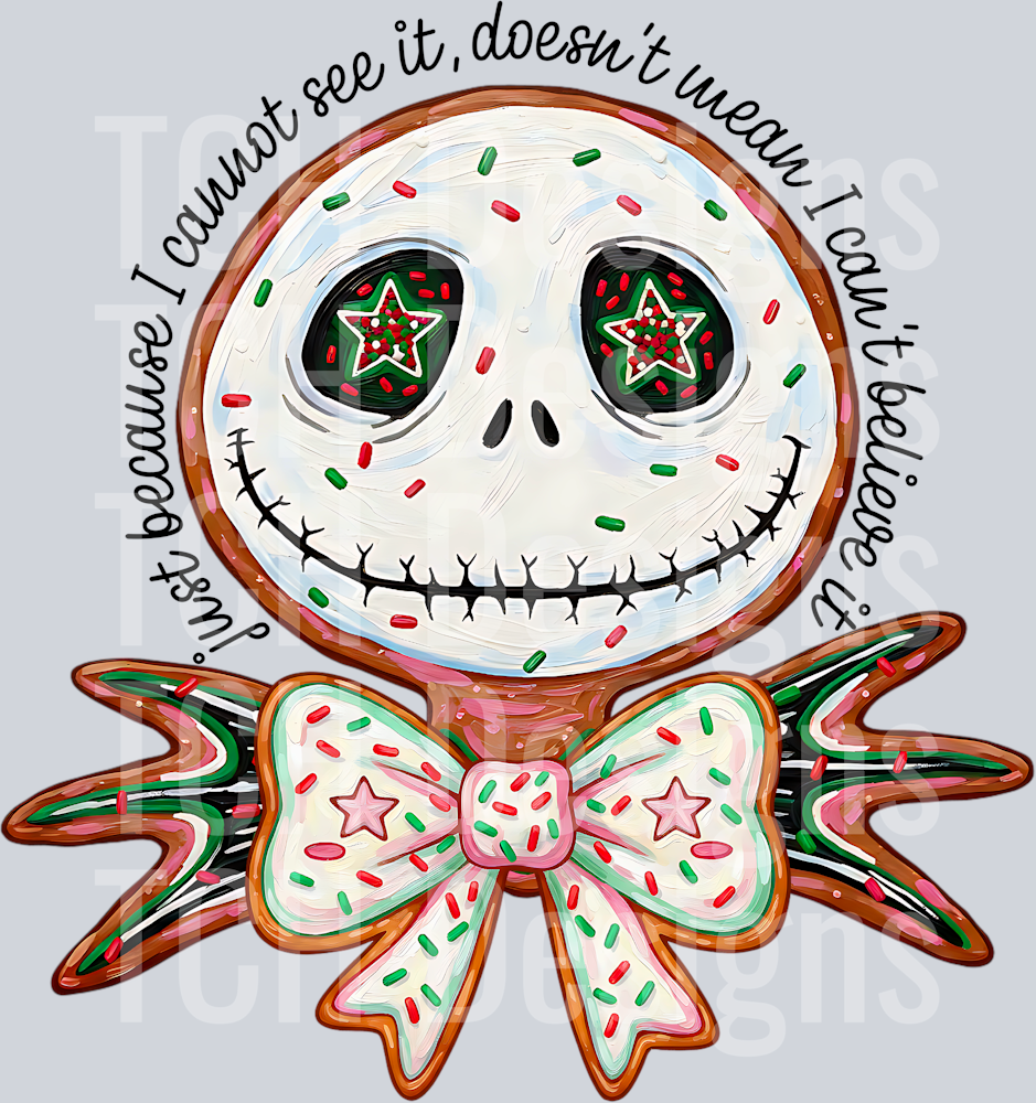 Just because I cannot see it jack cookie hwds