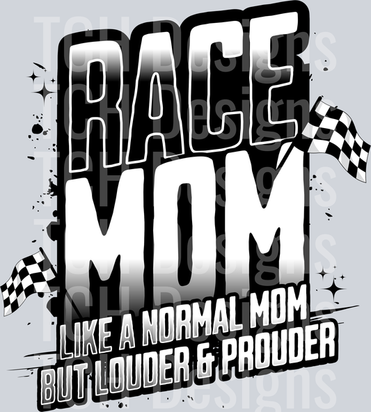 RACE MOM LIKE A NORAML MOM