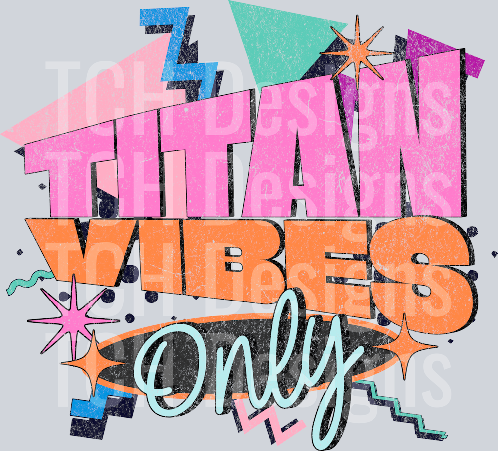 Retro - TITAN vibes only
