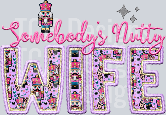 Somebodys nutty wife