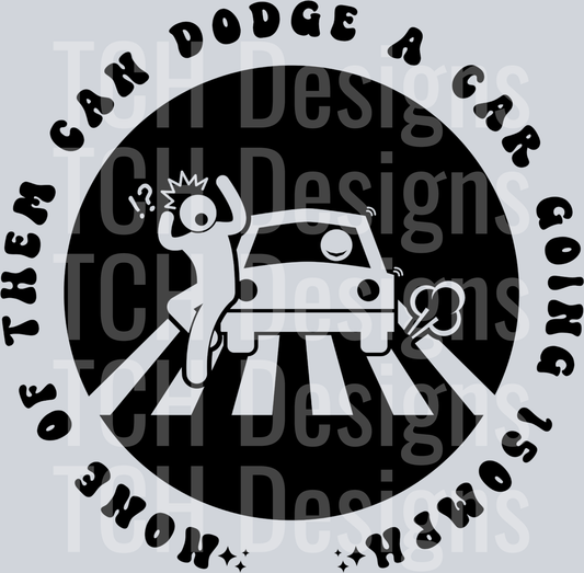 NONE OF THEM CAN DODGE A CAR POCKET HWDS