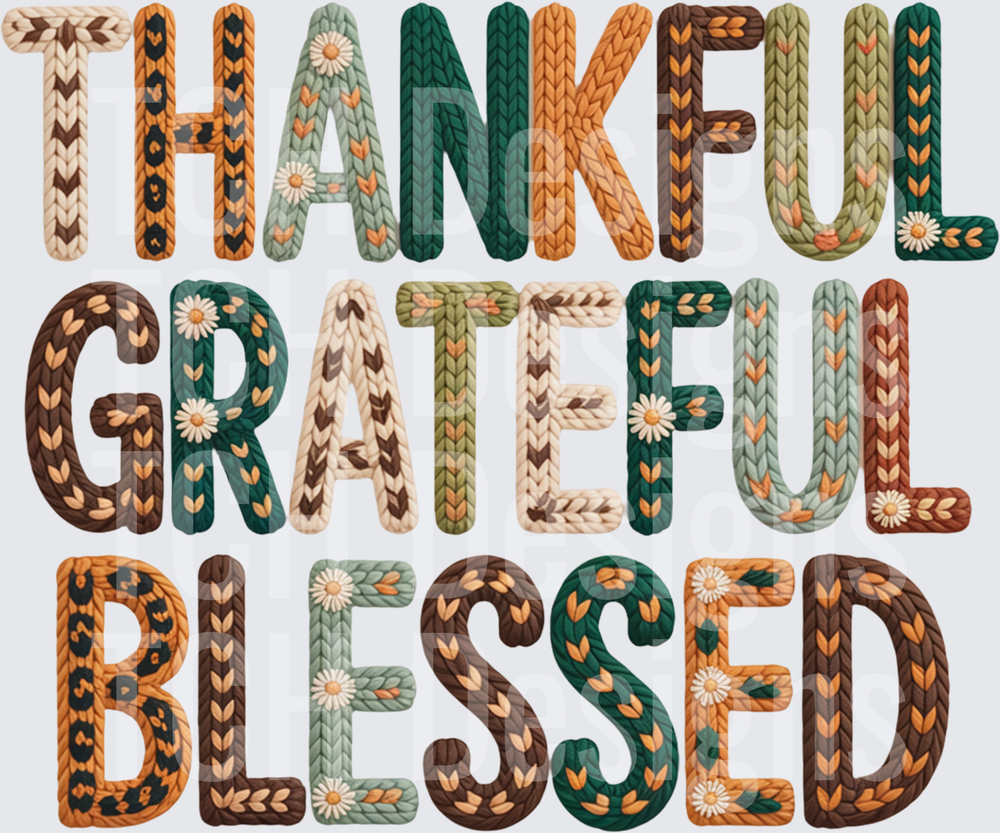 Thankful Grateful Blessed