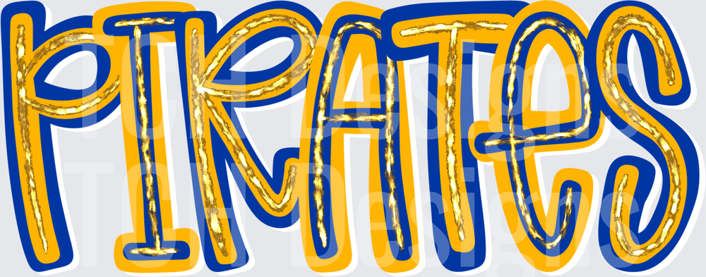 Pirates Bold Gold Foil Blue Shadow Team Spirit Lettering
