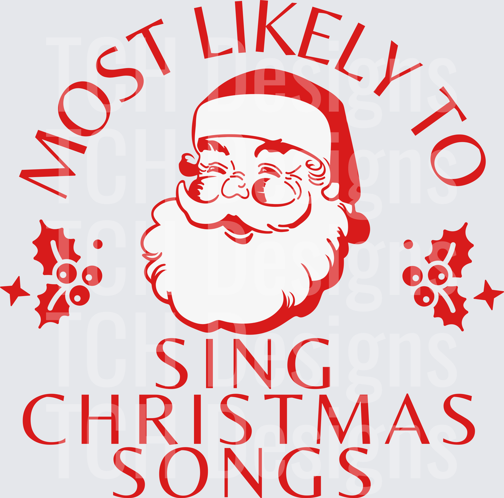 Most Likely Sing Christmas songs