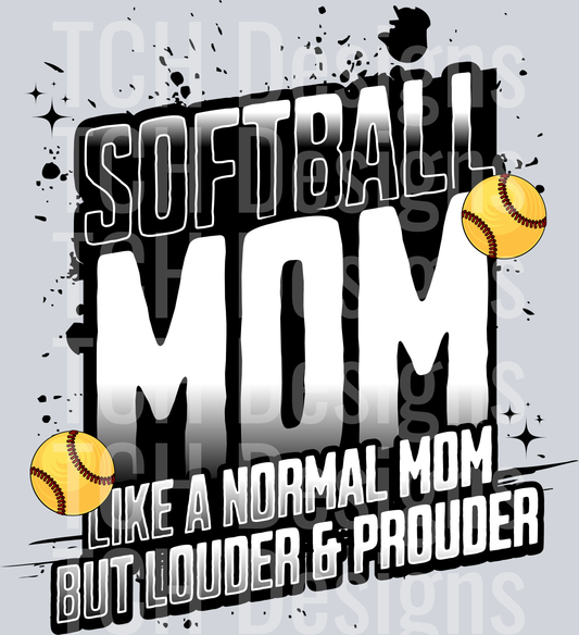 SOFTBALL MOM LIKE A NORMAL MOM