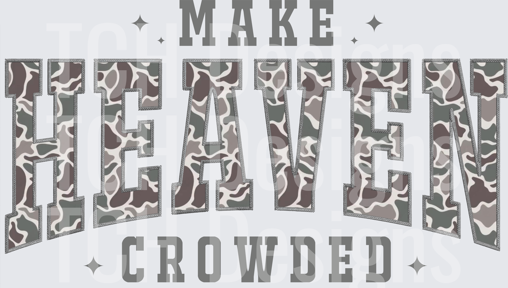 Make Heaven Crowded Camo Varsity Letter Design
