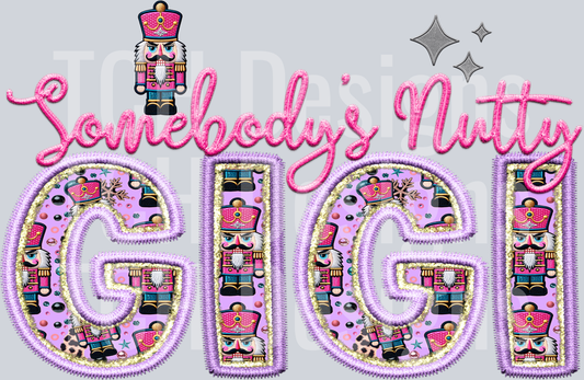 Somebodys nutty GIGI