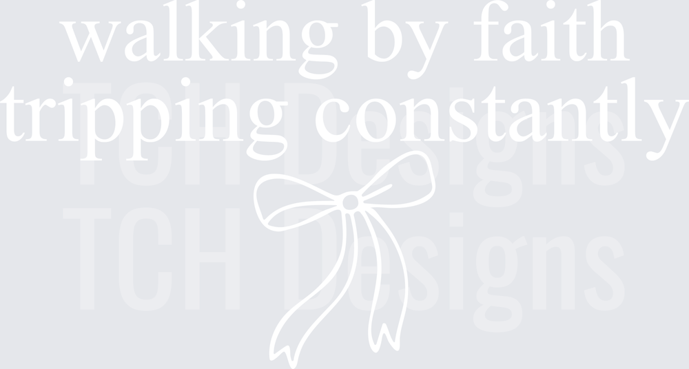 Walking By Faith Tripping Constantly