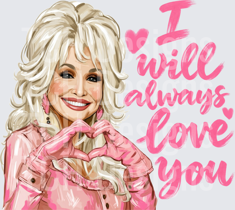 Dolly I Will Always Love You