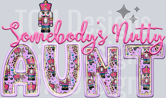 Somebodys nutty AUNT