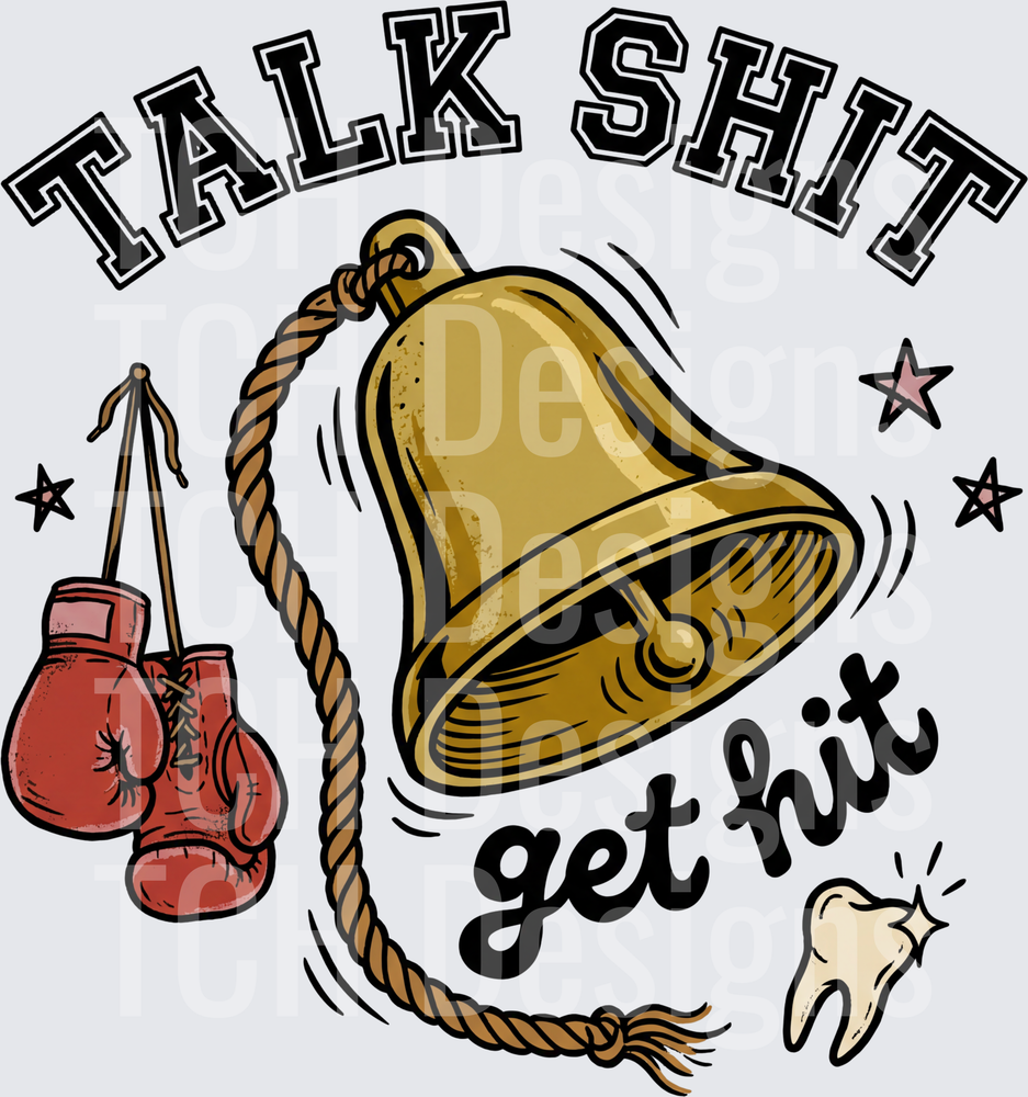 talk shit get hit hwds