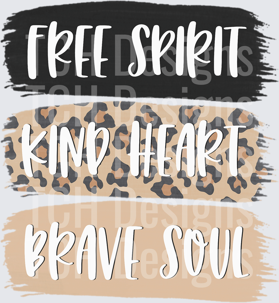 Free Spirit Kind Heart Brave Soul Leopard Print Brush Stroke