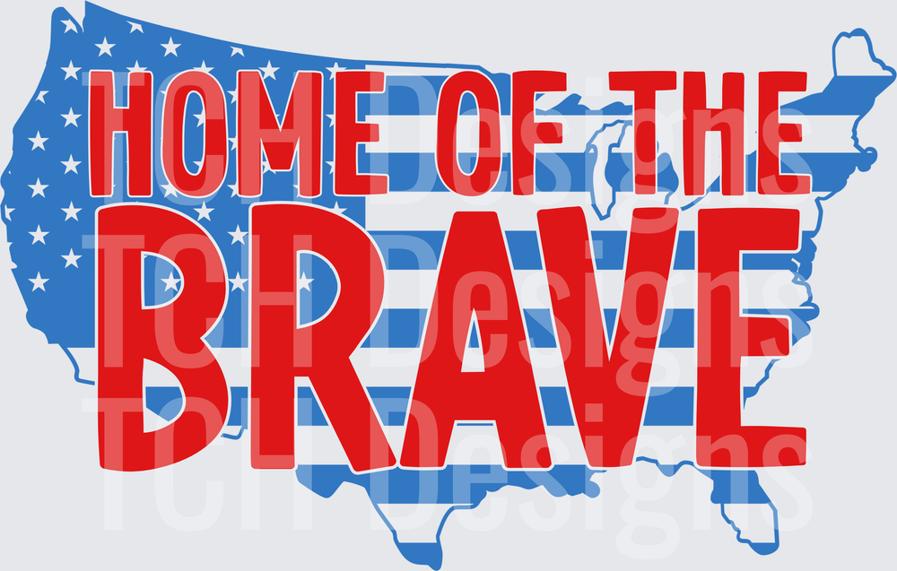 HOME OF THE BRAVE
