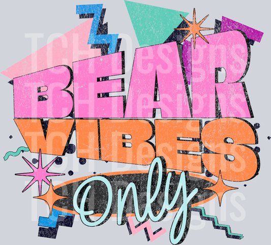 Retro - BEAR vibes only