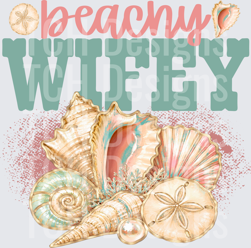 BEACHY WIFEY