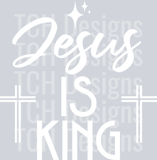 JESUS IS KING WHITE