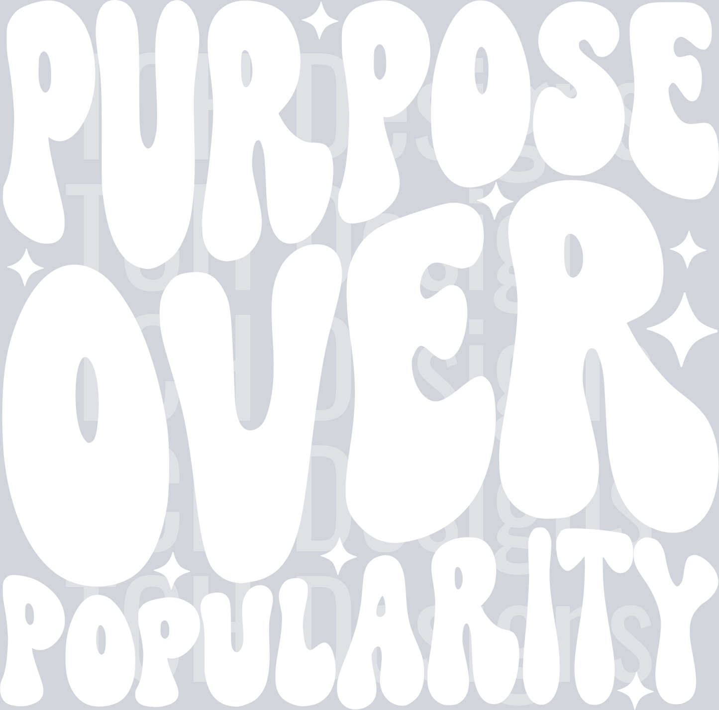 PURPOSE OVER POPULARITY HWDS WHITE