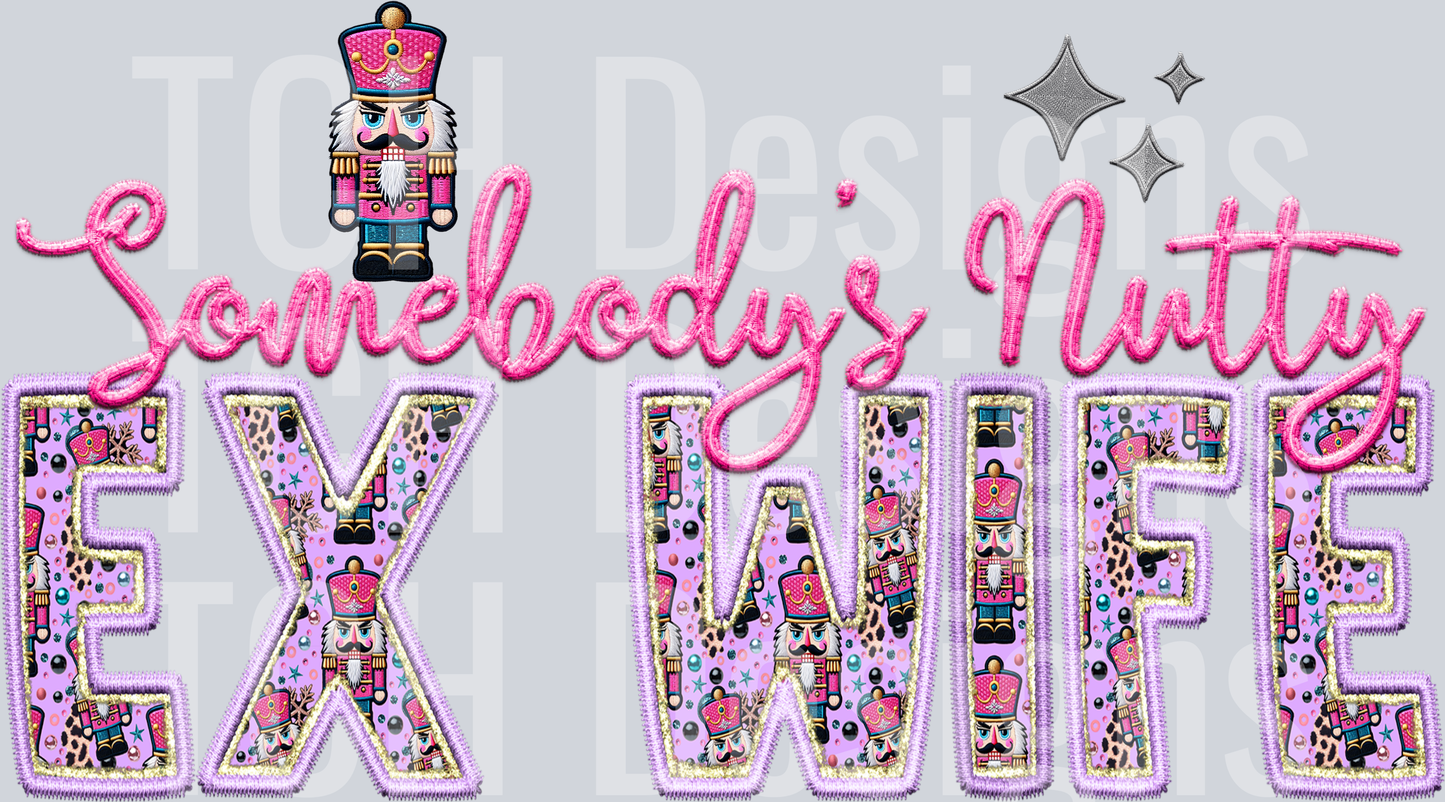 somebodys nutty EX WIFE