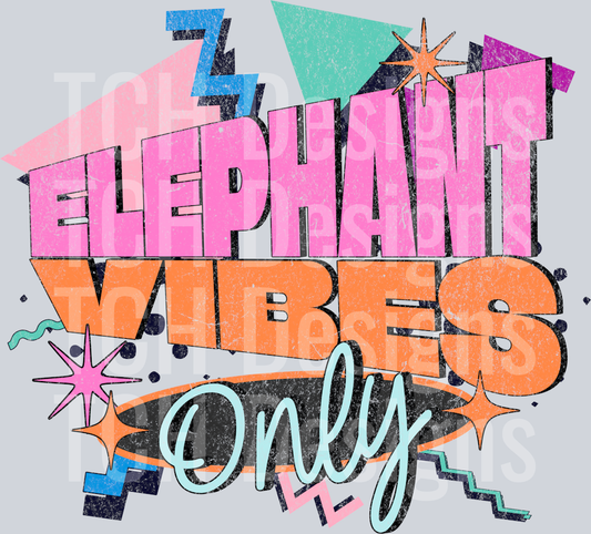 Retro - ELEPHANT vibes only