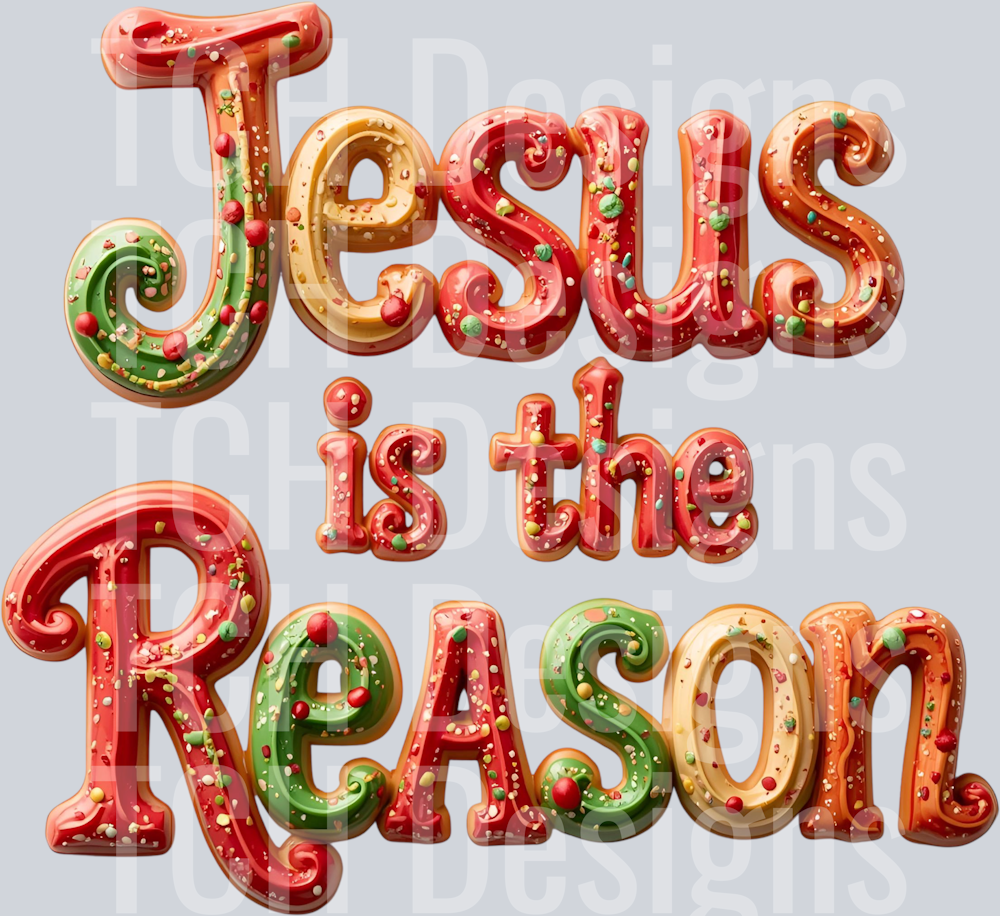 JESUS IS THE REASON FAUX COOKIE