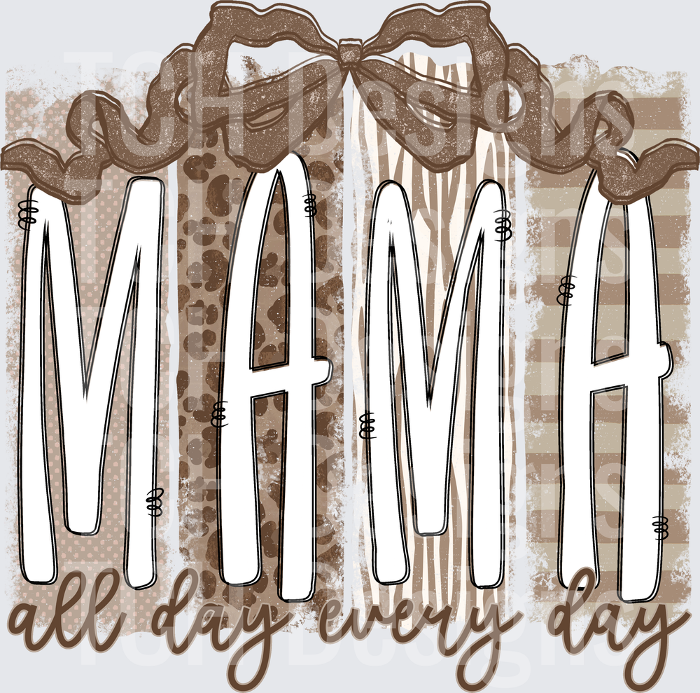 MamaAllDayEveryday