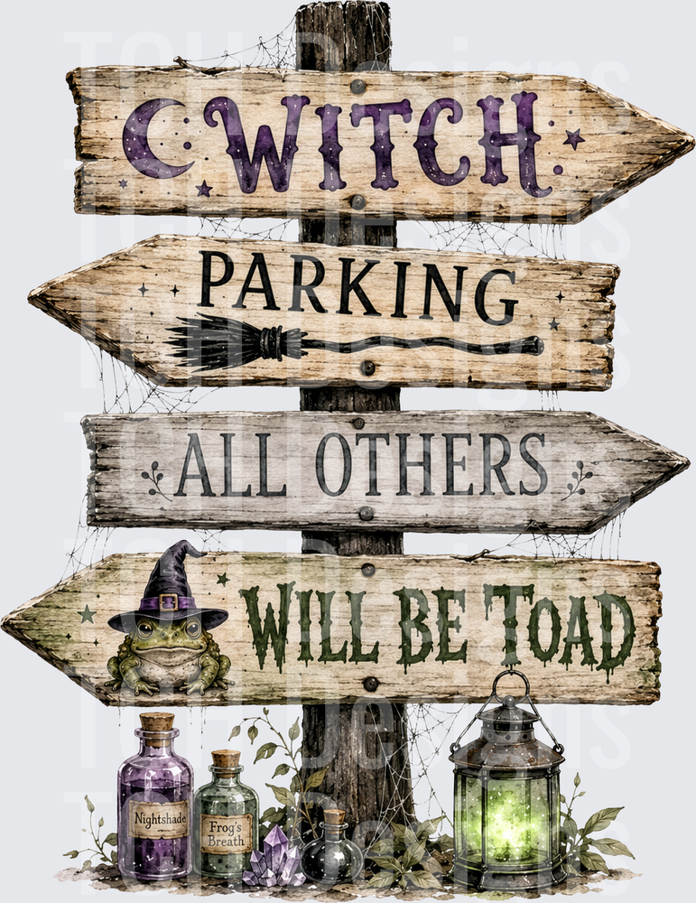 Witch Parking All Others Will Be Toad