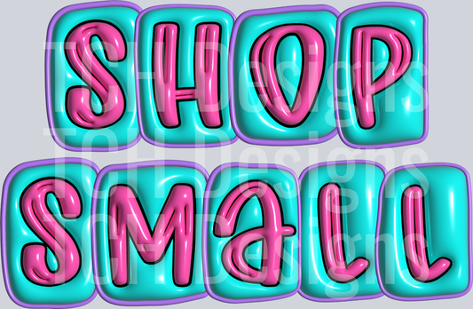 SHOP SMALL 3D