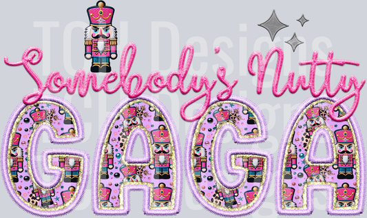 Somebodys nutty GAGA
