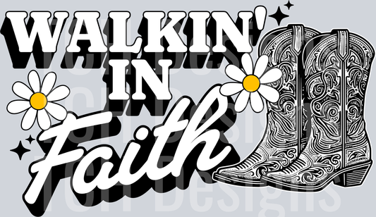 WALKIN IN FAITH
