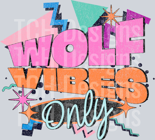 Retro - WOLF vibes only