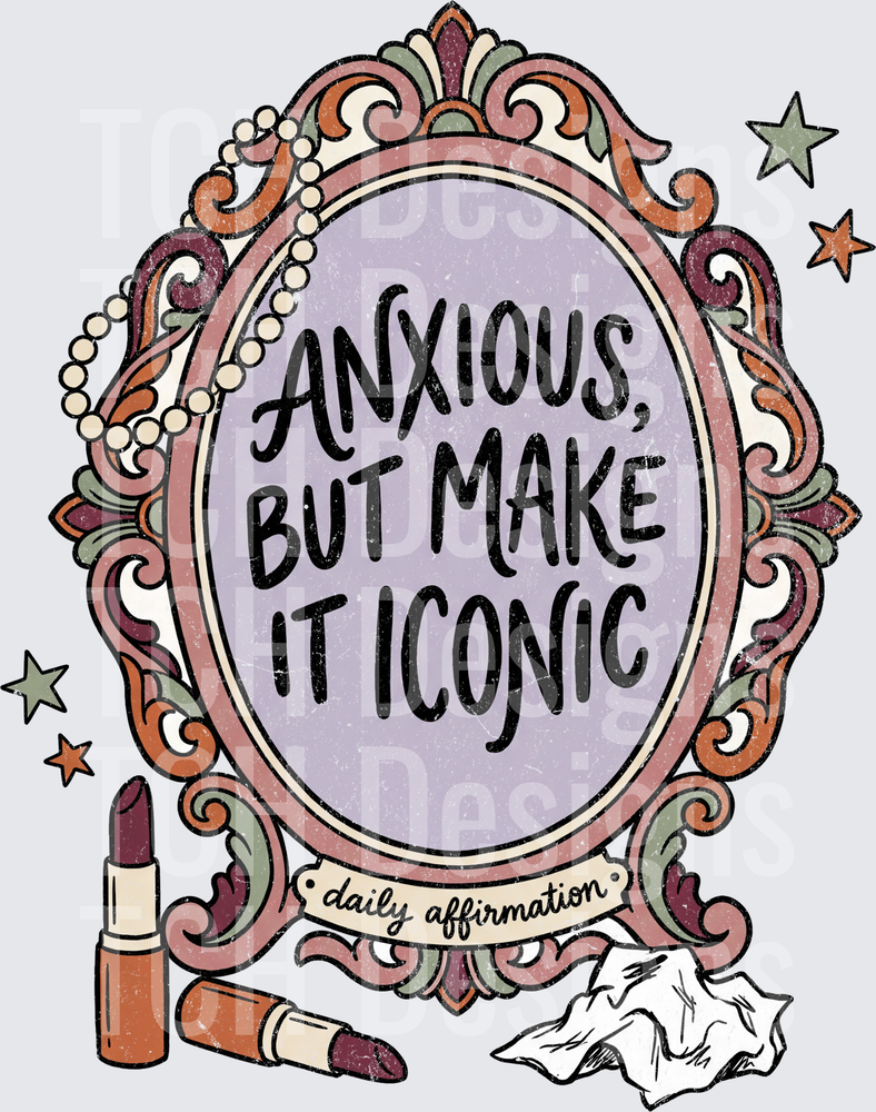 Anxious But Make It Iconic Daily Affirmation Vintage Mirror