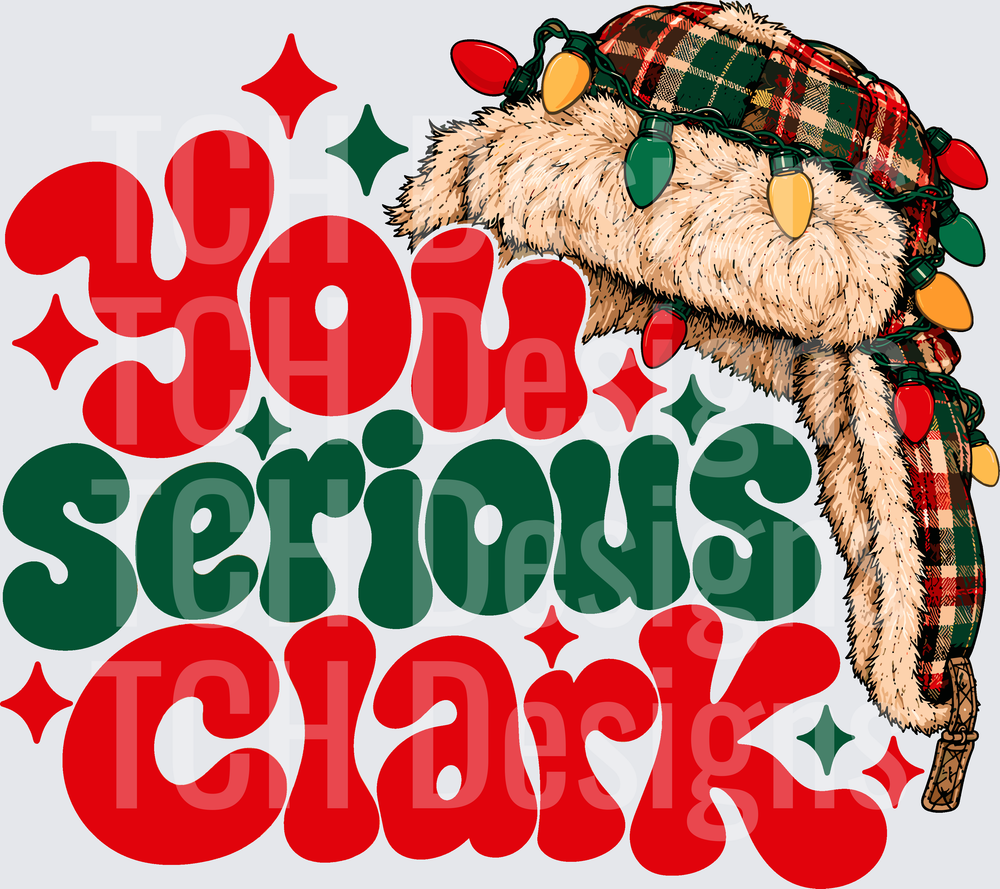 YOU SERIOUS CLARK