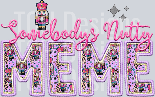 Somebodys nutty MEME