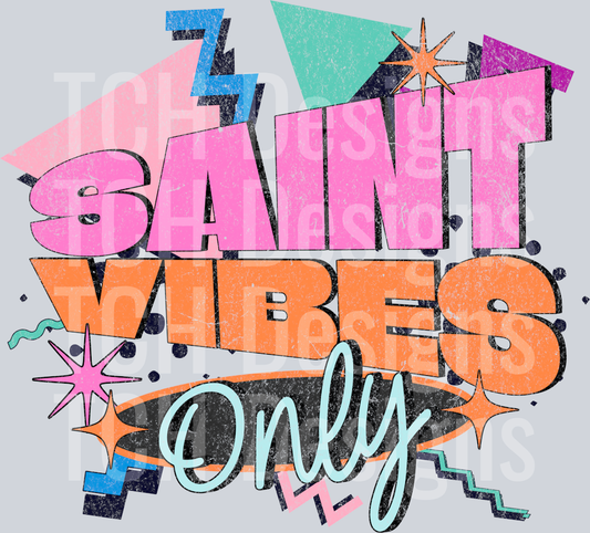 Retro - SAINT vibes only