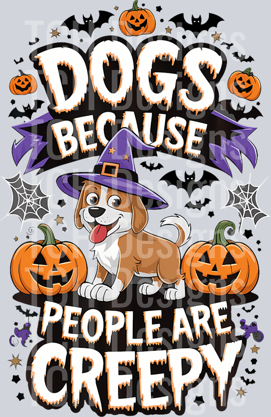 27 Dogs Because People Are Creepy T-Shirt