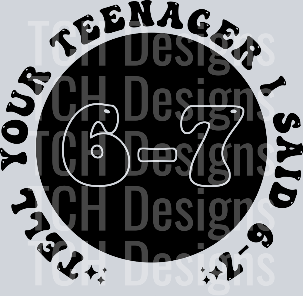 TELL YOUR TEENAGER I SAID 67 POCKET