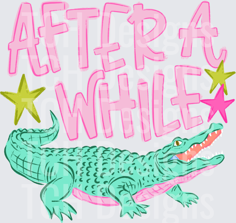 After A While Crocodile Pink Text Green Alligator Stars