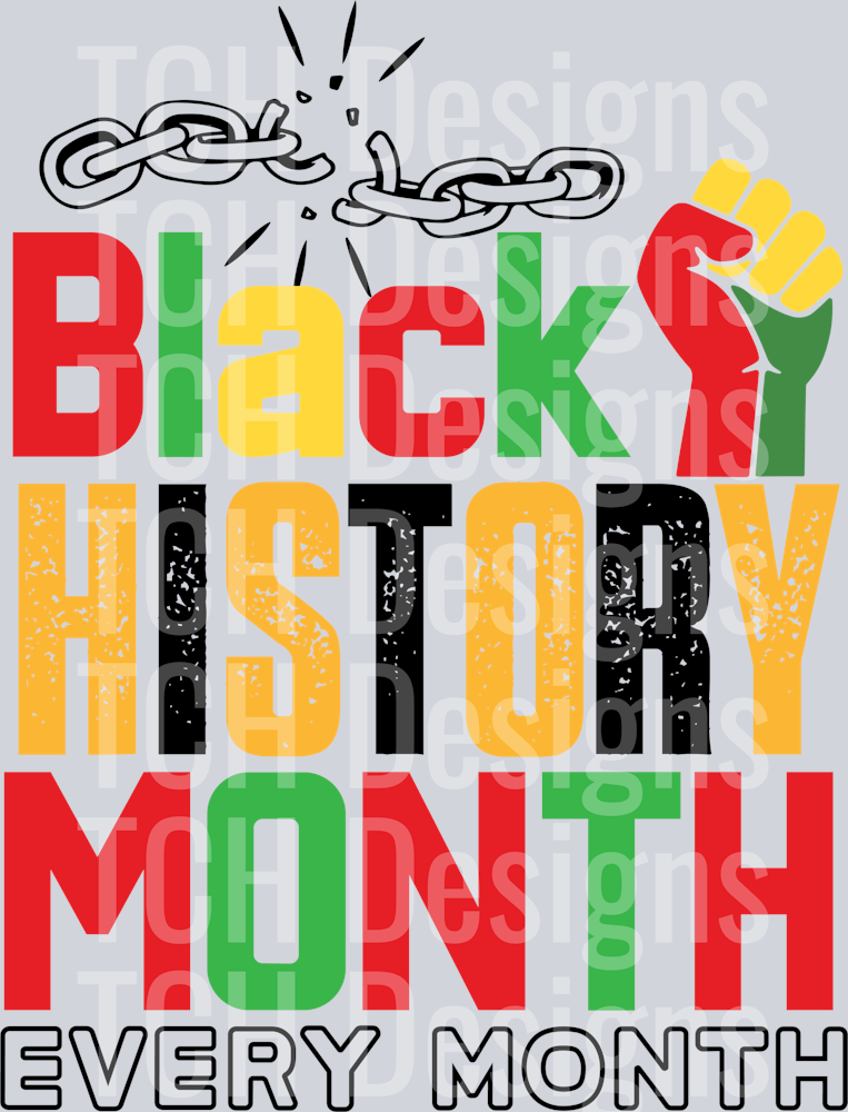 Black History Month Every Month-01 (1)
