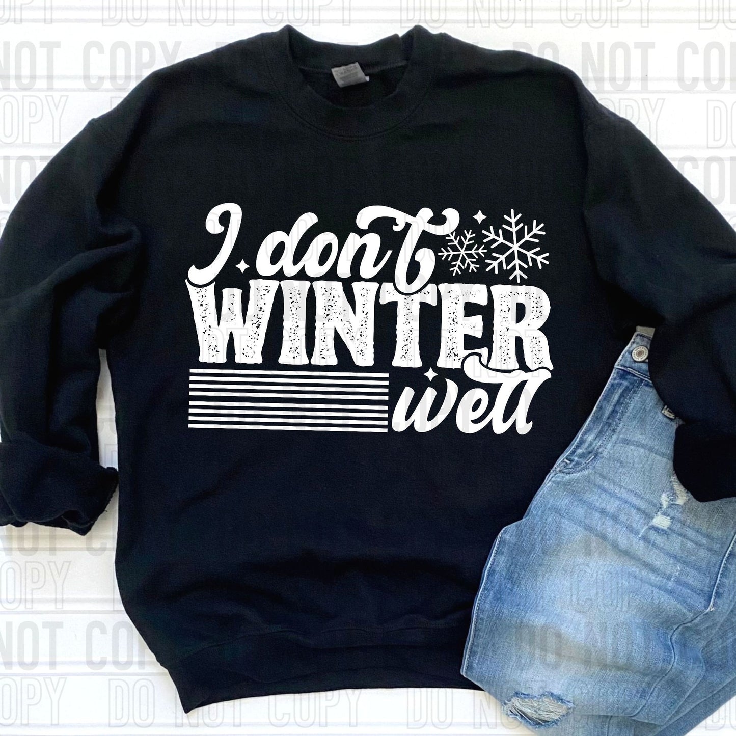 I don't winter well dtf single