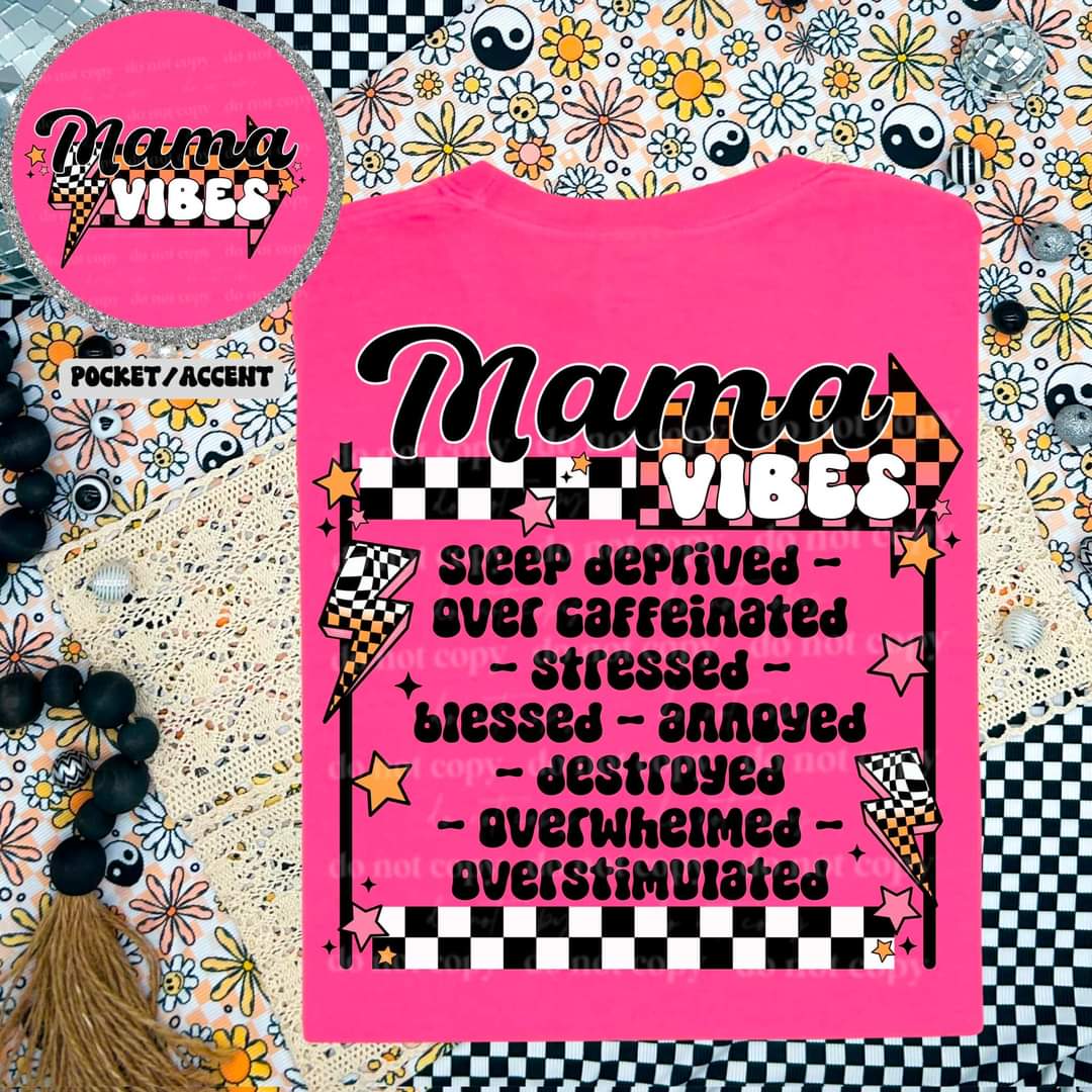 Mama Vibes Tee