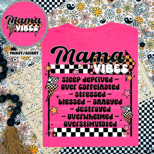 Mama Vibes Tee