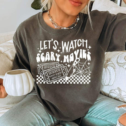 Let's Watch Scary Movies Tee