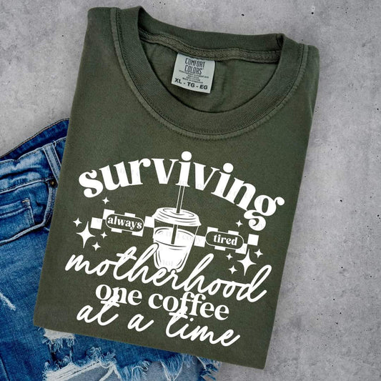 Surviving motherhood one coffee at a time Tee