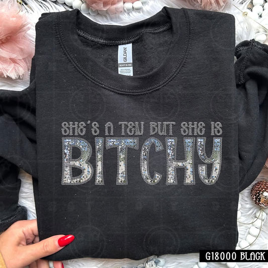 She's a 10 but she's bitchy tee