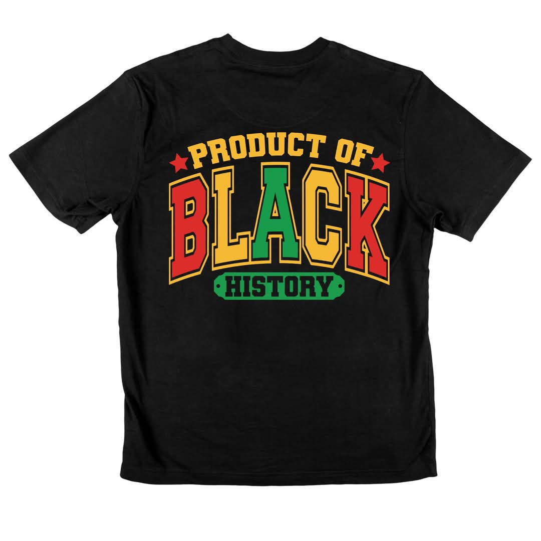 Product of Black History Tee