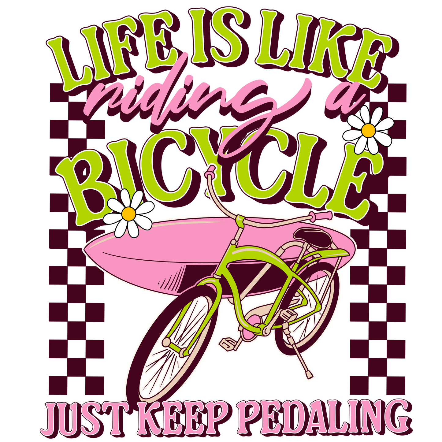 Life is like riding a bicycle